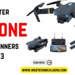 Quadcopter Drone for Beginners